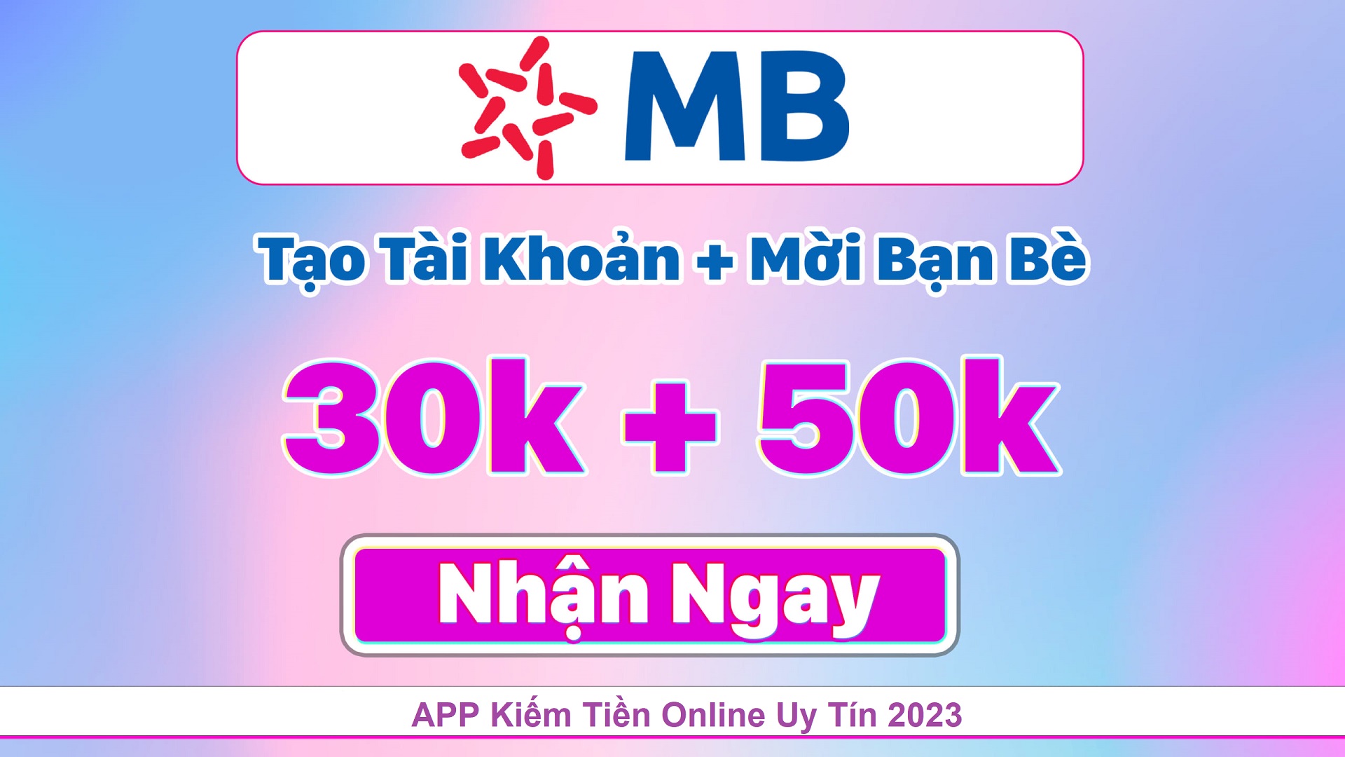 App kiếm tiền online – MB Bank